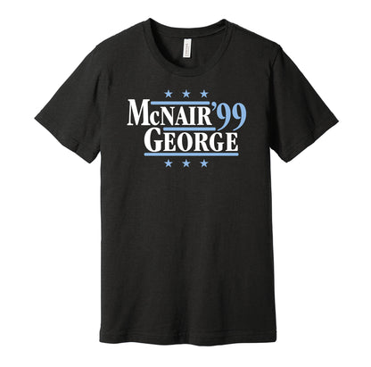 Tennessee Titans retro political campaign parody black t-shirt featuring Steve McNair and Eddie George '99, designed in a vintage election style by Hyper Than Hype Shirts.