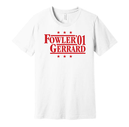 Liverpool retro political campaign parody white t-shirt featuring Robbie Fowler and Steven Gerrard '01, designed in a vintage election style by Hyper Than Hype Shirts.