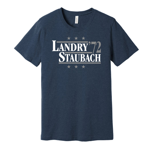 Dallas Cowboys retro political campaign parody navy t-shirt featuring Tom Landry and Roger Staubach '72, designed in a vintage election style by Hyper Than Hype Shirts.