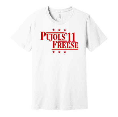 St. Louis Cardinals retro political campaign parody white t-shirt featuring Albert Pujols and David Freese '11, designed in a vintage election style by Hyper Than Hype Shirts.
